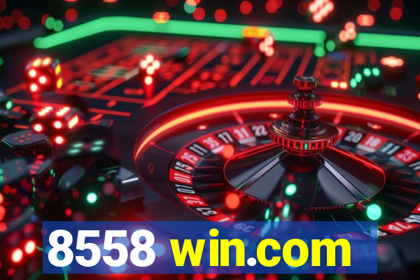 8558 win.com
